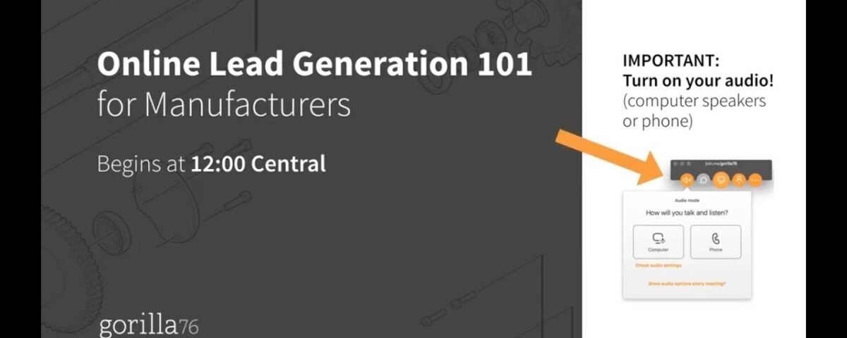 Webinar: Online Lead Generation 101 for Manufacturers