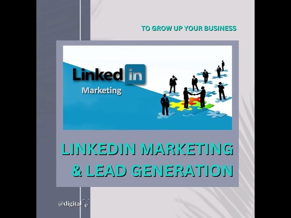 LinkedIn marketing & lead generation #linkedinmarketing #linkedin #linkedintips #digitalmarketing