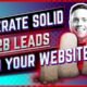 How To Generate Solid B2B Leads With Your Website