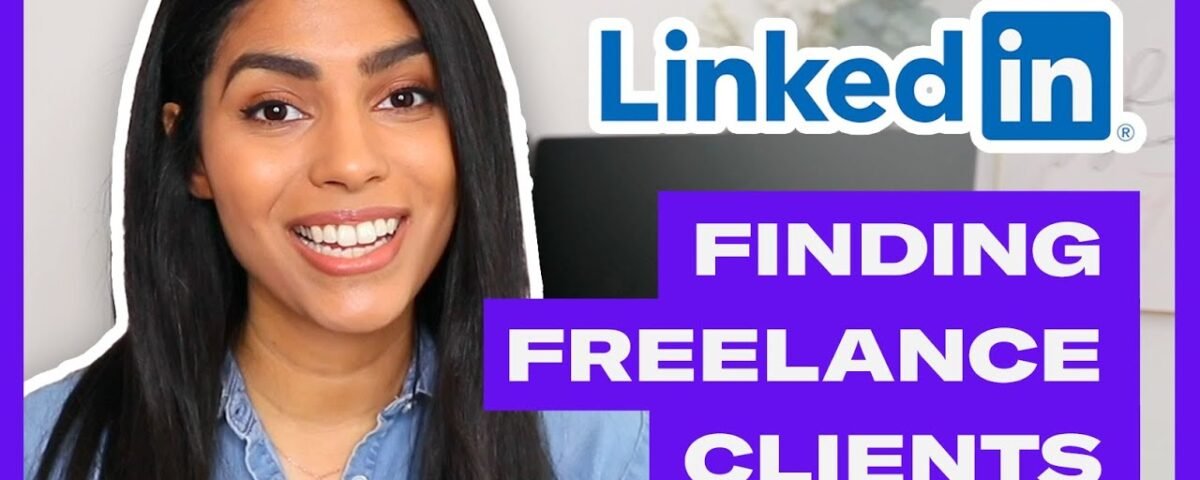 Freelance Clients on LinkedIn: Practical tips