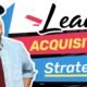 Lead Acquisition Strategy for Consultants (B2B Lead Gen)