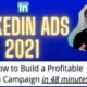 LinkedIn Ads for Beginners in 2022: How to Build a Profitable B2B Campaign (in 48 minutes)