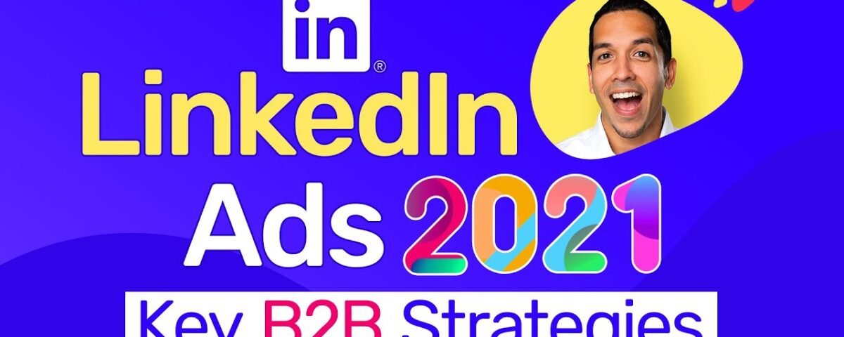 LinkedIn Ads (Lead Generation) – My Proven B2B Secret Strategies