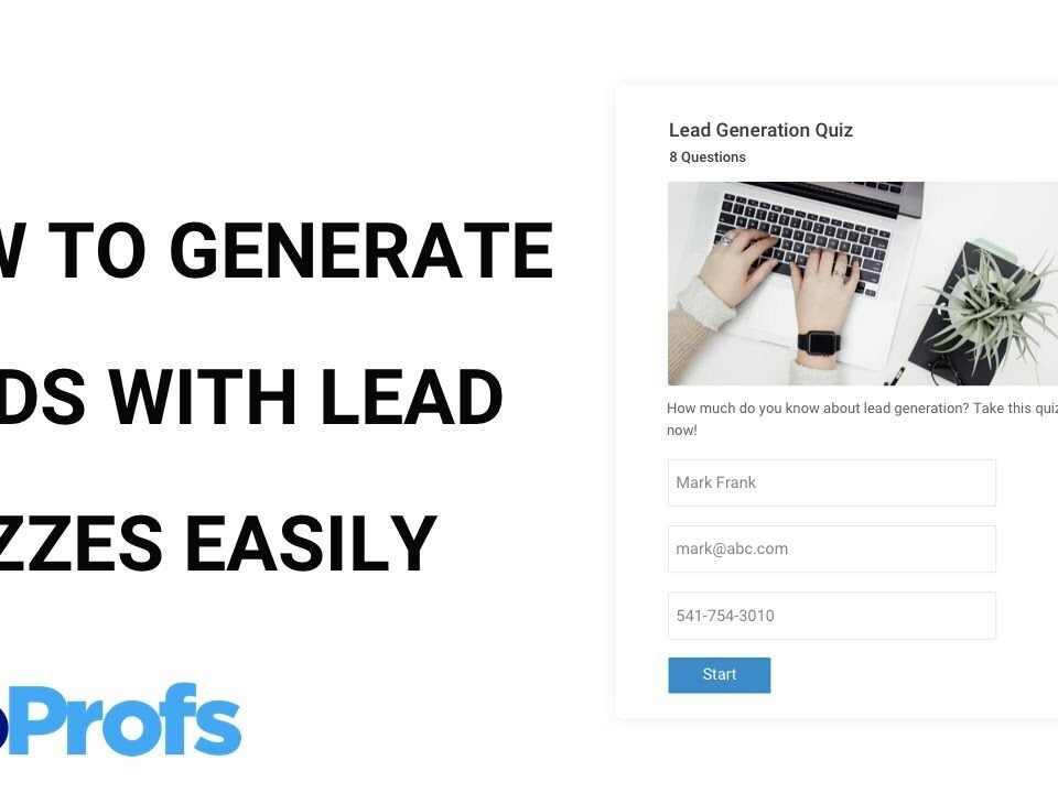 How to Generate Leads With Lead Quizzes Easily