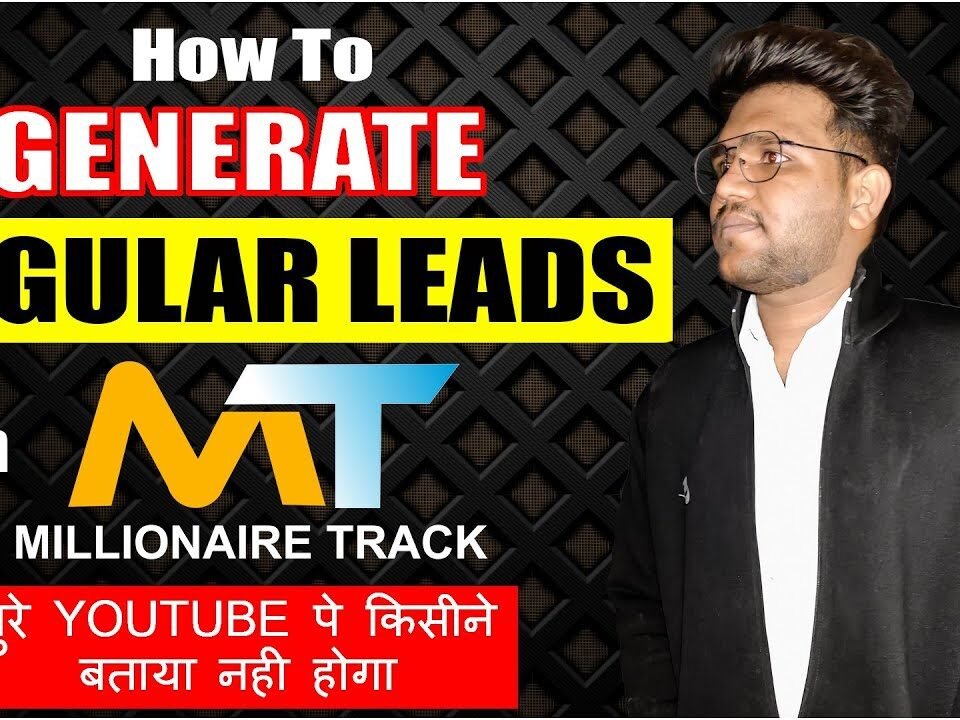 Millionaire Track me Lead kaise Generate kare | How to Generate Leads Regularly | Millionaire Track