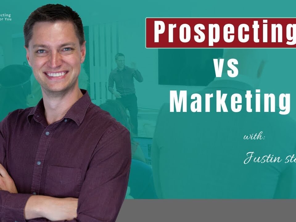 Prospecting vs Marketing – What is the difference?