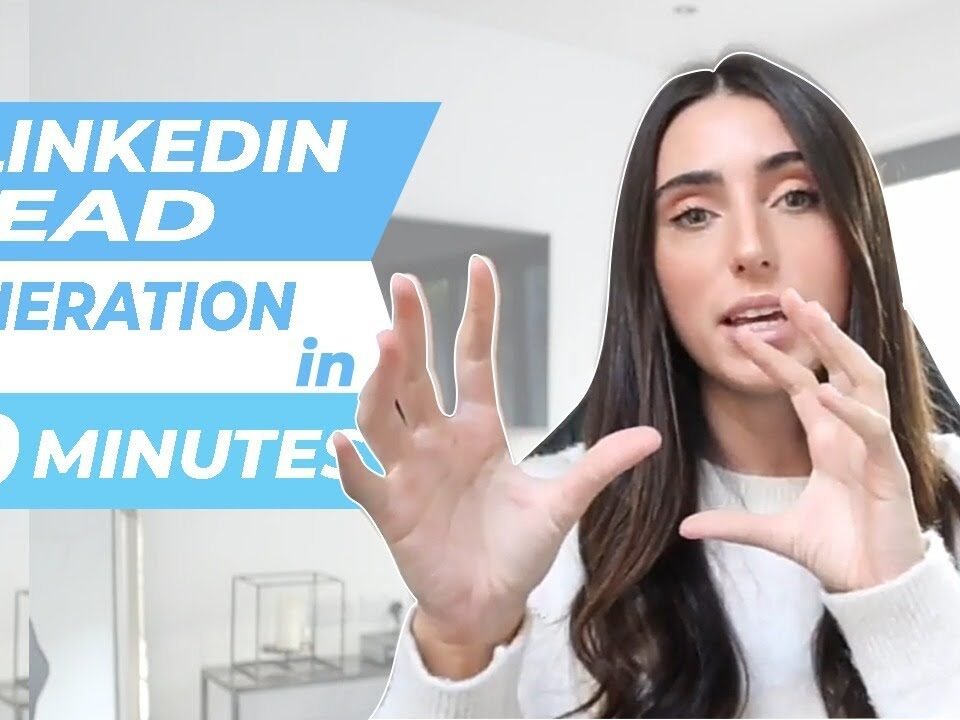 LinkedIn Lead Generation In 30 Minutes