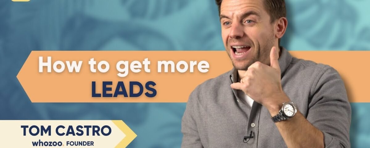 How To Get More Leads | Whozoo