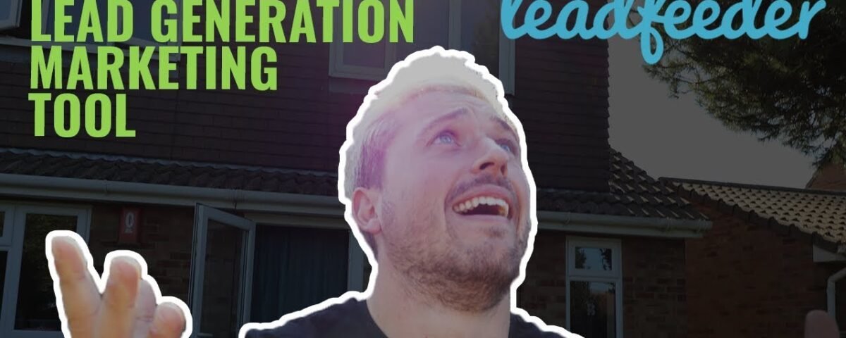 Leadfeeder | Our #1 Lead Generation Marketing Tool