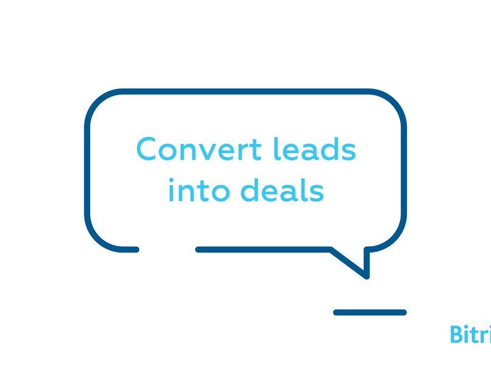 Convert leads into deals