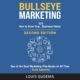 Bullseye Marketing: How to Grow Your B2B Business Faster